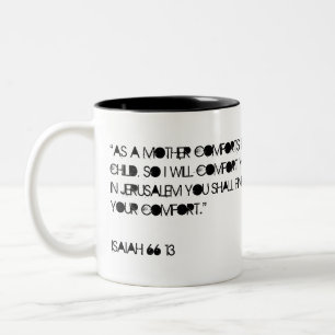 Taza Bicolor Cita de la Biblia Isaías 66:13