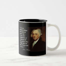 Taza Bicolor Cita de las cosas obstinadas de John Adams los