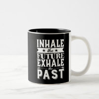 Cita De Motivación Inhalar El Futuro Exhalar El Pa