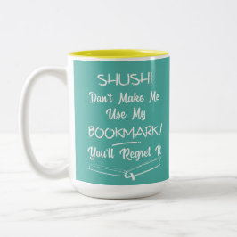 Taza Bicolor Cita de texto divertida para los amantes de los li