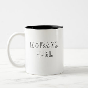 Taza Bicolor Cita divertida de moda sobre el combustible Badass