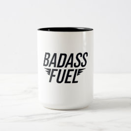 Taza Bicolor Cita divertida de moda sobre el combustible Badass