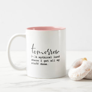 Taza Bicolor Cita divertida del mañana tierra mitica trabajo