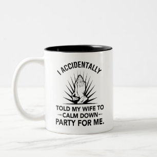 Taza Bicolor Cita divertida del marido - Recen por mi regalo de