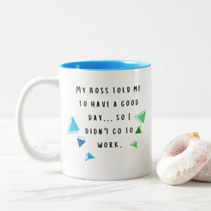 Taza Bicolor Citas graciosas de jefe para humor de oficina Azul