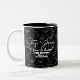 Taza Bicolor Citas motivacionales : Mantente fuerte