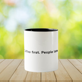 Taza Bicolor  Coffee First. People Later Minimalist Quote 