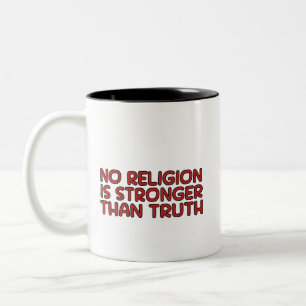 Taza Bicolor Coffee Mug: Ninguna religión es más fuerte que la 