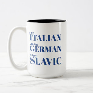 Taza Bicolor Come italiano conduce alemán cásate eslavo cita di