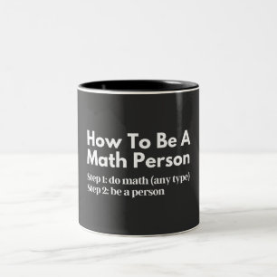 Taza Bicolor Cómo Ser Una Persona De Matemáticas