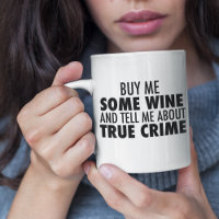 Cómprame Wine Funny Cuéntame Sobre El Verdadero Cr