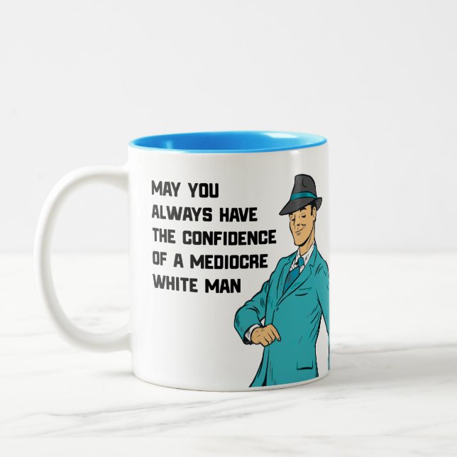 Taza Bicolor Confianza en un hombre blanco mediocre (Izquierda)