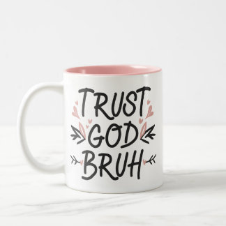 Taza Bicolor Confiar en Dios Bruh Biblia Verse Cristiano Modern