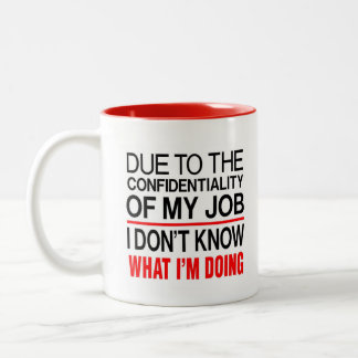 TAZA BICOLOR CONFIDENCIALIDAD TRABAJO FUNNY MUG