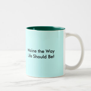 Taza Bicolor ¡Continúe como debería ser la vida!, siga la maner