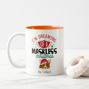 Taza Bicolor Corgi Soñando con un Navidad MaskLESS   Divertido