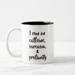 Taza Bicolor Corro en el cafeína, el sarcasmo, y la blasfemia