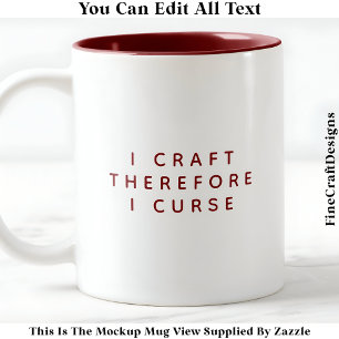 Taza Bicolor Crea, luego maldigo / Cita divertida 023