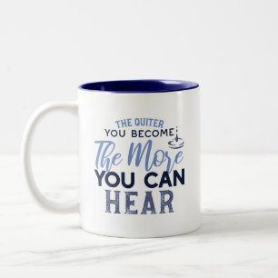 Taza Bicolor Cuanto Más Cita Te Conviertas, Más Puedes Escuchar