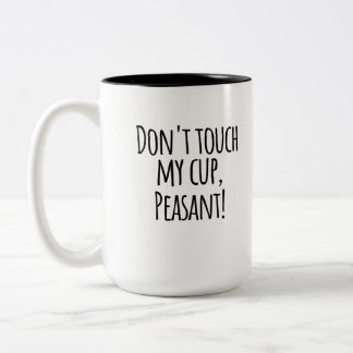 Taza Bicolor Curioso tazón de café-No toques mi campesino de ta