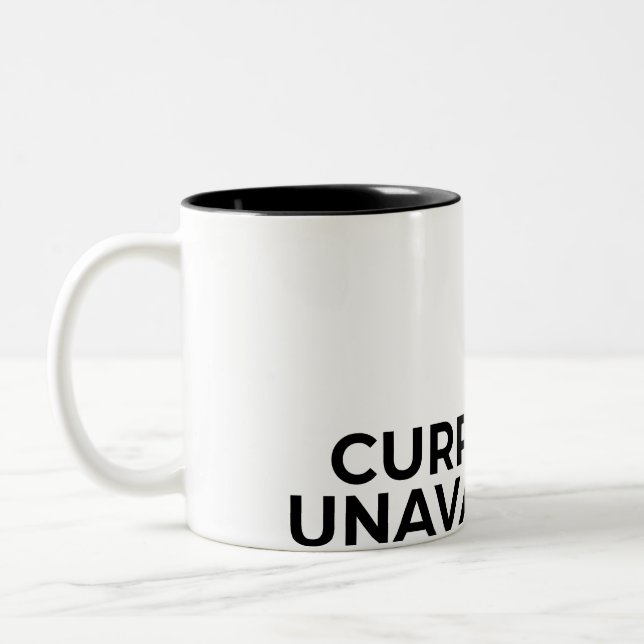 Taza Bicolor Currently Unavailable Funny Minimalist Sarcastic  (Izquierda)