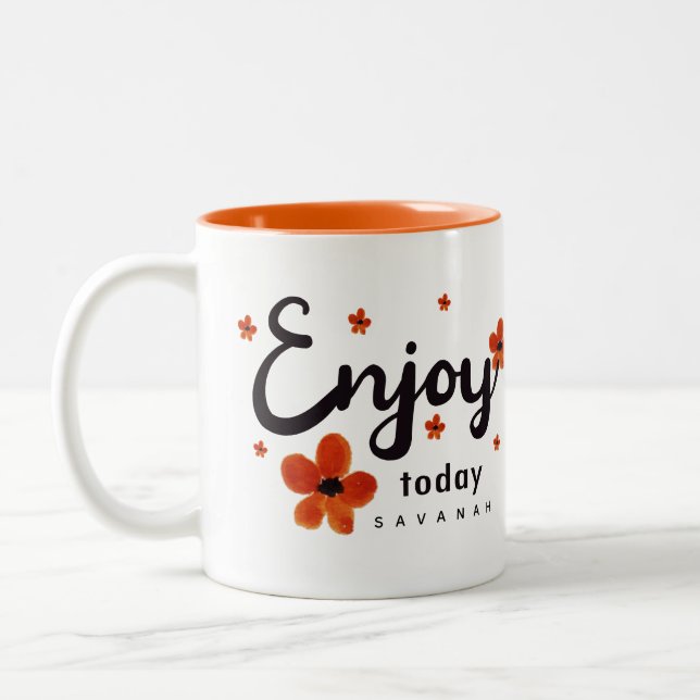 Taza Bicolor Custom Enjoy Today Motivational Quote ORANGE  (Izquierda)