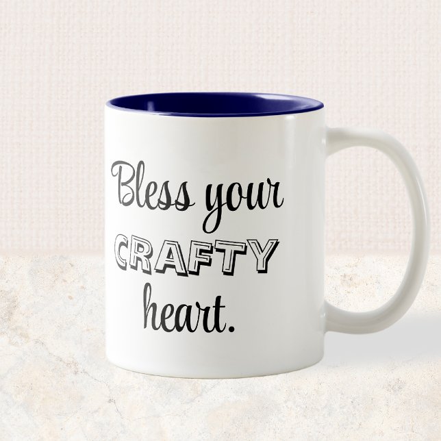 Taza Bicolor Custom Text, Bless Your Crafty Heart (Subido por el creador)