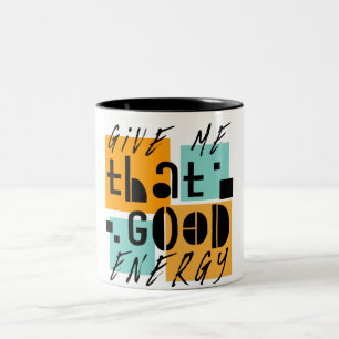 Taza Bicolor Dame esa ENERGÍA BUENA Naranja Positivo