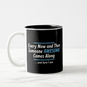 Taza Bicolor De Vez En Cuando Algo Impresionante De Alguien Apa
