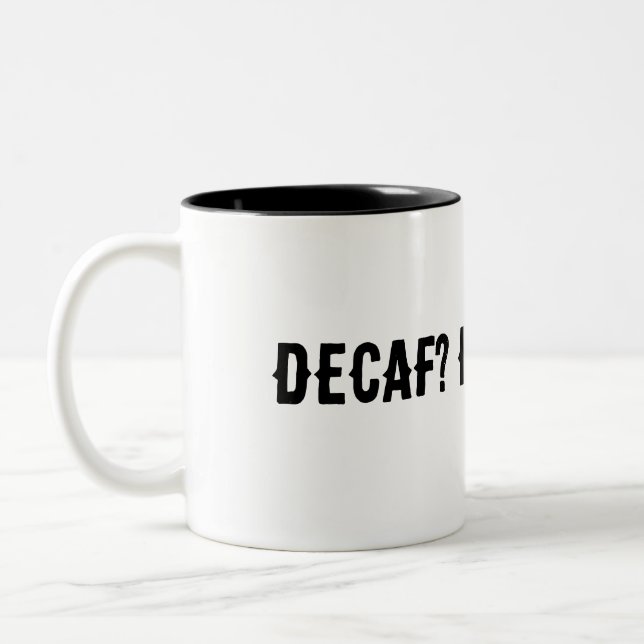 Taza Bicolor ¿Decaf? No, gracias (Izquierda)