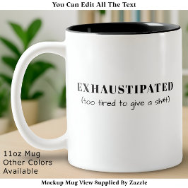 Taza Bicolor Definición divertida agotada vida personalizada Ex