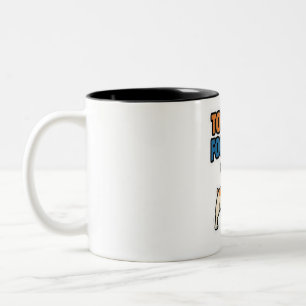 Taza Bicolor Demasiado genial para el French Bulldog Sticker de