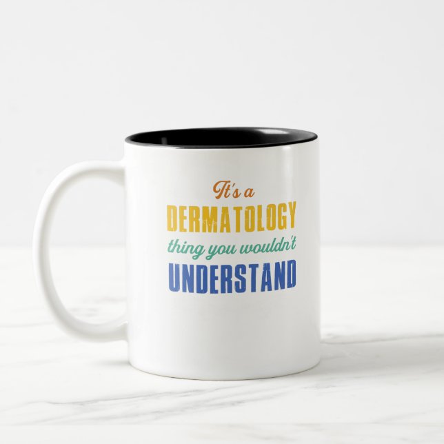 Taza Bicolor Dermatología Cosa Dermatóloga Médica cutáneo (Izquierda)