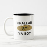 Taza Bicolor Desafío En El Niño Judío<br><div class="desc">El producto presenta "Challah at Ya Boy" y hace un gran regalo de Hanukkah o Bar Mitzvah para el agradable niño judío en su vida!</div>