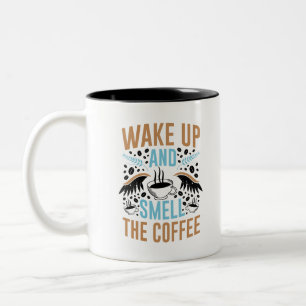 Taza Bicolor Despierta y huele el café Mug