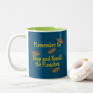 Taza Bicolor Detener y oler el BG Verde azulado de las cucarach