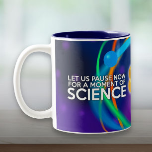 TAZA BICOLOR DETENGÁMONOS AHORA POR UN MOMENTO DE CIENCIA