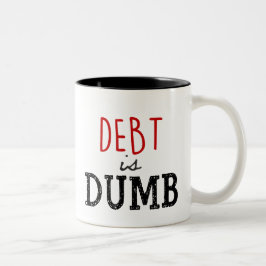 Taza Bicolor Deuda es café tonto