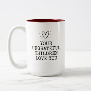 Taza Bicolor Día de las Madres Niños Modernos Divertidos Ingrat