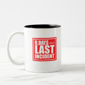 Taza Bicolor Días cero desde el incidente pasado