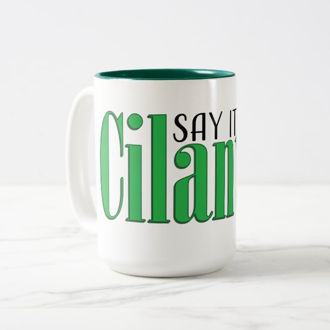 Taza Bicolor Diga que no es cilantro (Anverso izquierdo)