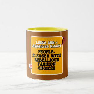 Taza Bicolor Diplomático rebelde - Libra Sun, Aquarius Rising Z