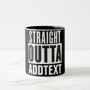 Taza Bicolor Directamente Outta agregar el texto