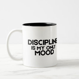 Taza Bicolor Discipline Is My Only Mood Minimalist