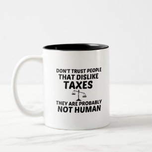 TAZA BICOLOR DISGUSTAR DE IMPUESTOS NO HUMANOS