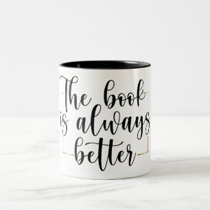 Taza Bicolor Divertido El Libro Siempre Es Mejor Lector