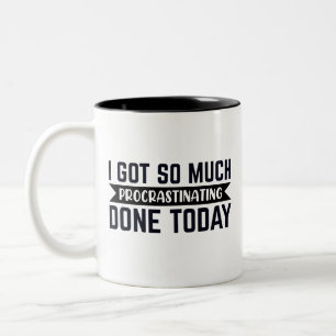 Taza Bicolor Divertido, he hecho tanto retraso hoy.