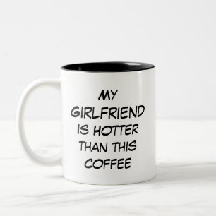 Taza Bicolor Divertido Mi novia es más caliente que este café