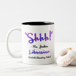 Taza Bicolor ¡Divertido personalizado Shhh! Cita del