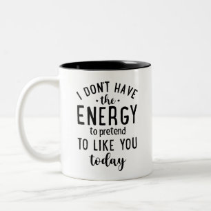 Taza Bicolor Divertido regalo de relaciones, no tengo la energí